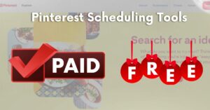 Best Paid vs Free Pinterest Scheduling Tools